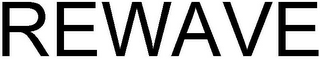 REWAVE