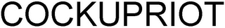 COCKUPRIOT