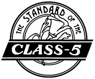 THE STANDARD OF THE CLASS-5