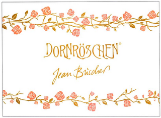 DORNRÖSCHEN JEAN BUSCHER
