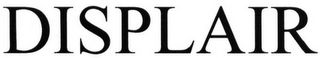 DISPLAIR