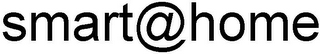 SMART@HOME