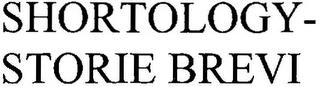 SHORTOLOGY- STORIE BREVI