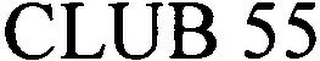 CLUB 55