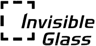 INVISIBLE GLASS