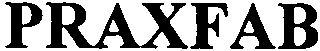 PRAXFAB