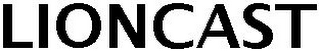 LIONCAST