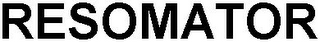 RESOMATOR
