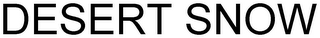 DESERT SNOW