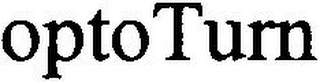 OPTOTURN
