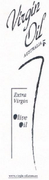 VIRGIN OIL AUSTRALIA EXTRA VIRGIN OLIVE OIL 7 WWW.VIRGIN-OIL.COM.AU