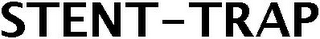 STENT-TRAP