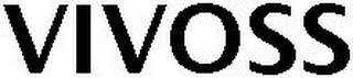 VIVOSS