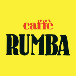 CAFFÈ RUMBA