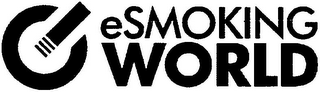 ESMOKING WORLD