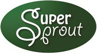 SUPER SPROUT