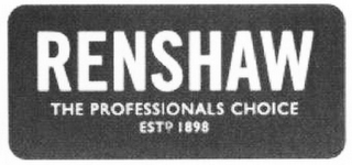 RENSHAW THE PROFESSIONALS CHOICE ESTD 1898