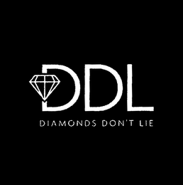 DDL DIAMONDS DON'T LIE