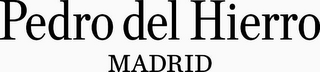 PEDRO DEL HIERRO MADRID