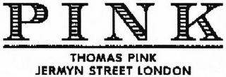 PINK THOMAS PINK JERMYN STREET LONDON