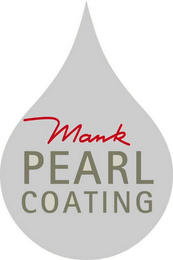 MANK PEARL COATING