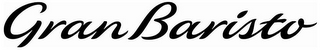 GRAN BARISTO