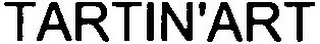 TARTIN'ART