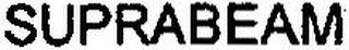 SUPRABEAM