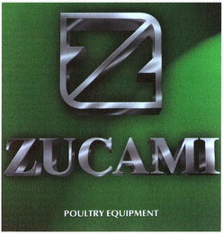 Z ZUCAMI POULTRY EQUIPMENT