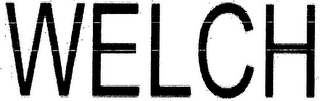 WELCH