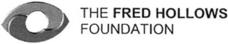 THE FRED HOLLOWS FOUNDATION