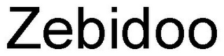 ZEBIDOO