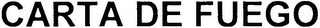 CARTA DE FUEGO