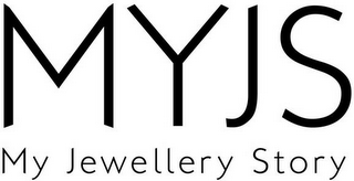 MYJS MY JEWELLERY STORY