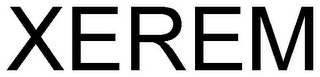 XEREM