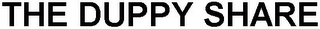 THE DUPPY SHARE