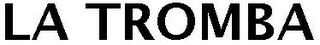 LA TROMBA