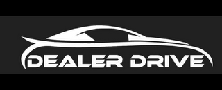 DEALER DRIVE