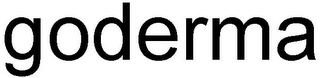 GODERMA