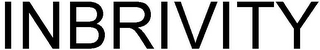 INBRIVITY