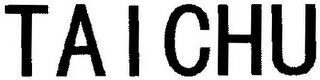 TAICHU
