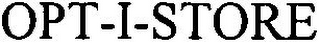 OPT-I-STORE