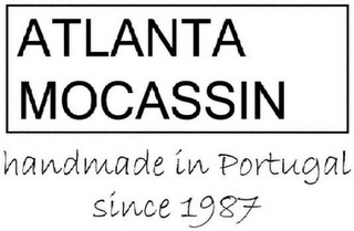 ATLANTA MOCASSIN HANDMADE IN PORTUGAL SINCE 1987