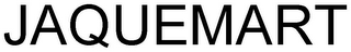 JAQUEMART