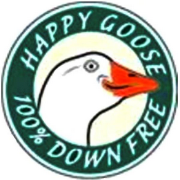 HAPPY GOOSE 100% DOWN FREE