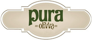 PURA OLIVVA