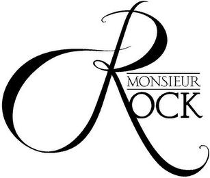 MONSIEUR ROCK