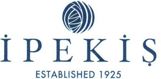 IPEKIS ESTABLISHED 1925