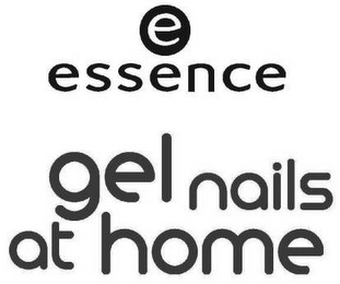 E ESSENCE GEL NAILS AT HOME