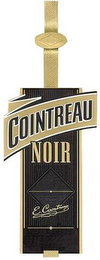 COINTREAU NOIR E. COINTREAU